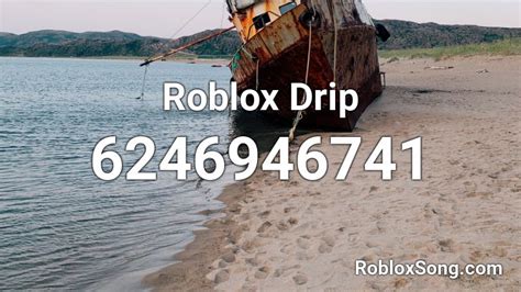 Roblox Drip Roblox Id Roblox Music Codes