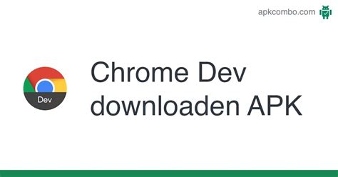 Chrome Dev Apk Download Android App