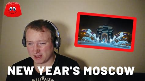 МОСКВА НОВОГОДНЯЯ 4К New Years Moscow 4k Reaction Youtube