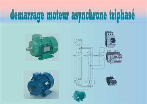 Des Schémas Demarrage Moteur Asynchrone Triphasé Avec Explication