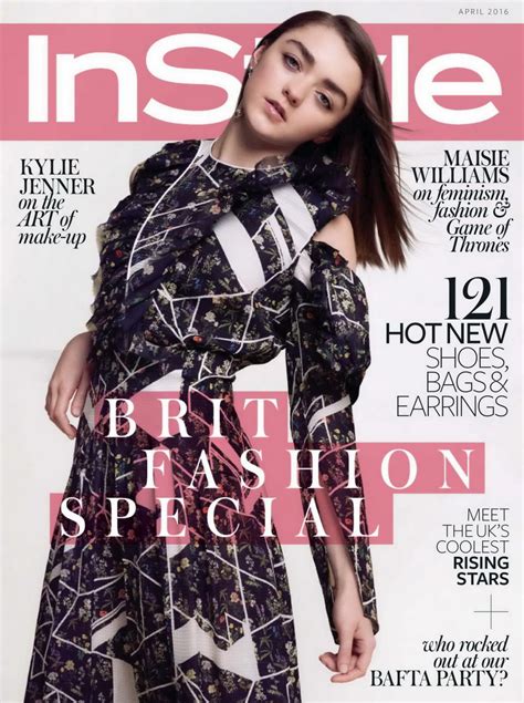 Maisie Williams Instyle Magazine April 2016 Instyle Instyle