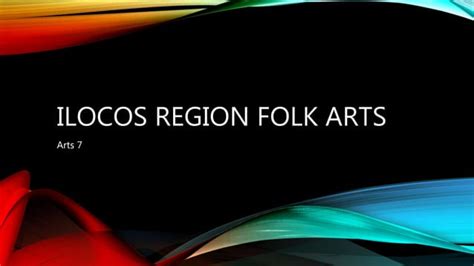 Ilocos Region Folk Arts