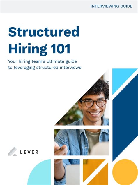 A Guide To Structured Interviewing Implementing A Standardized Process