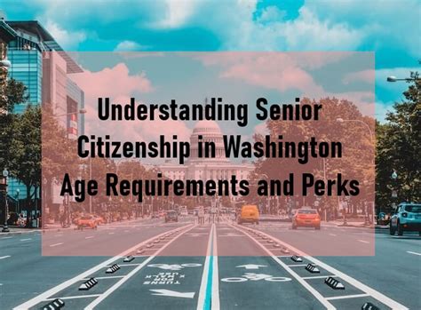 What Age Is Considered Senior Citizen In Washington Mgfs