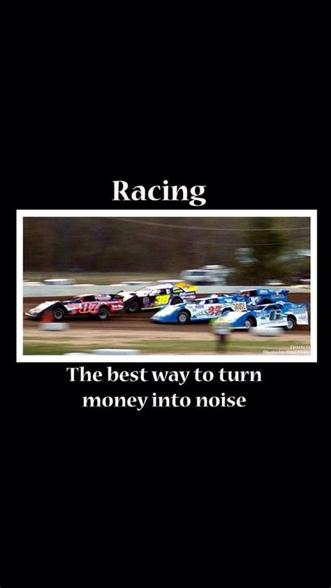 Pin by Michelle Francis on Racing | Racing quotes, Dirt racing, Racing