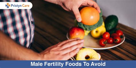 Male Fertility Foods To Avoid Pristyn Care
