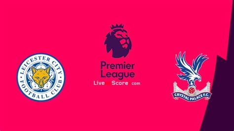 Leicester can move to within a point of second place with a win against the magpies. Leicester vs Crystal Palace Preview and Prediction Live ...
