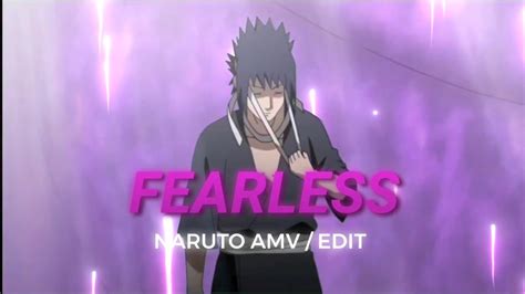 Fearless Sasuke Naruto Amvedit Youtube