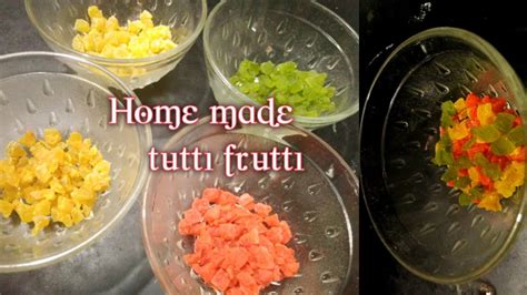 Tutti Frutti Recipe How To Make Tutti Frutti Tutty Fruity Youtube