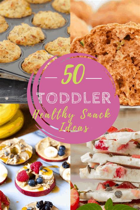 50 Easy Toddler Snack Ideas The Ultimate Guide For Toddler Snacks