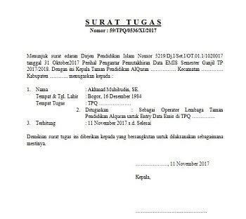 Surat perintah tugas atau surat tugas adalah surat yang secara resmi dikeluarkan oleh perusahaan, instansi, atau organisasi yang ditujukan kepada di dalam menyusun surat perintah tugas harus memperhatikan beberapa poin penting, agar surat tersebut dapat dipahami oleh penerima surat. contoh surat tugas operator EMIS - pontren.com