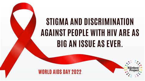 Stigma And Discrimination Against People With Hiv Are As Big An Issue