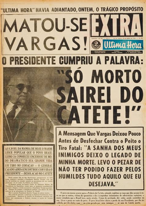 Blog do Ramon Paixão MEMÓRIA Há anos o suicídio do presidente Getúlio Vargas e A