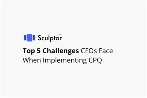 Salesforce Top Challenges Cfos Face When Implementing Cpq Forcetalks