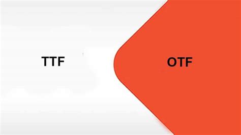 Difference Between Ttf And Otf Ask Any Difference