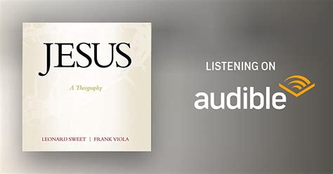 Jesus By Leonard Sweet Frank Viola Audiobook