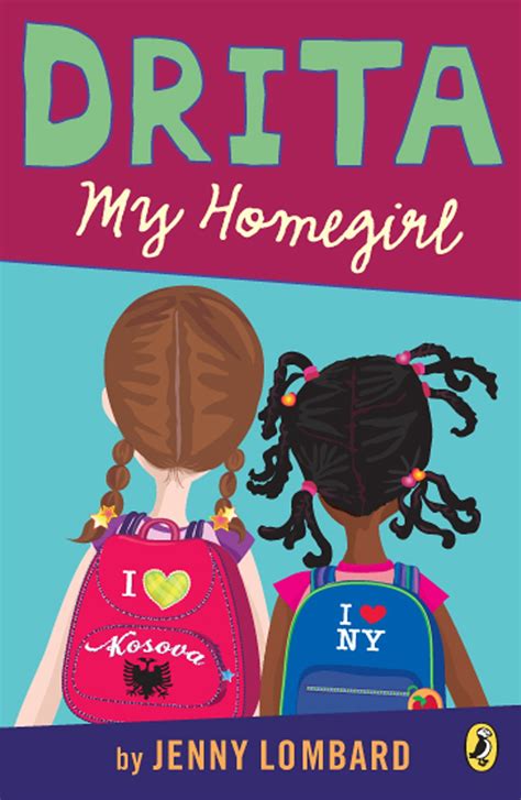 Drita My Homegirl By Jenny Lombard Penguin Books Australia