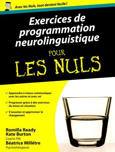 Exercices De Pnl Pour Les Nuls Pour Les Nuls