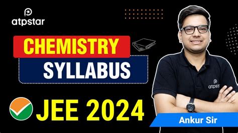 Complete Chemistry Syllabus Analysis Jee Jee Advanced Strategy Atp Star Kota Youtube