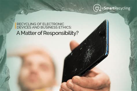 Recycling Of Electronic Devices And Business Ethics A Matter Of
