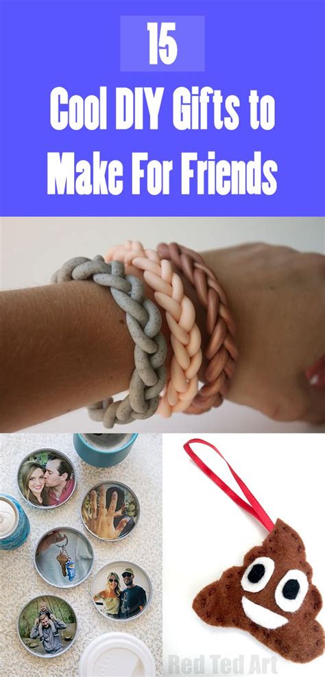 And you might worry how he'll react to your homemade gift. 15 Cool DIY Gifts to Make For Friends | Diy gifts to make ...
