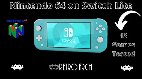 Retroarch On Nintendo Switch Lite 13 N64 Games Tested Youtube
