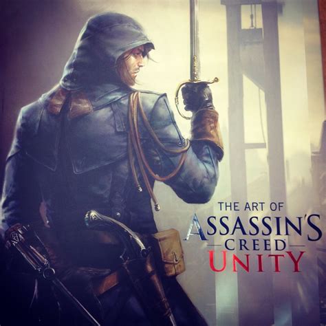 The Art Of Assassin S Creed Unity Amazing Art Assassins Creed