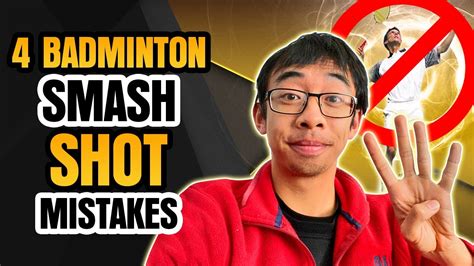 Simple Badminton Smash Shot Mistakes Beginners Make 4 Mistakes To