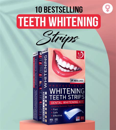 The 10 Best Teeth Whitening Strips Of 2023 As Per A Dentist
