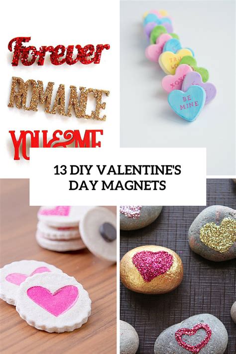 13 Diy Valentines Day Magnets Cvoer Valentines Diy Valentines Day