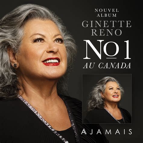 Le Nouvel Album De Ginette Reno Devient Numéro 1 Des Ventes Au Canada