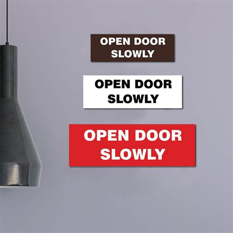 Basic Open Door Slowly Sign Etsy