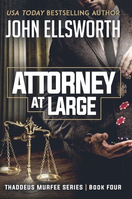 Thaddeus Murfee Legal Thrillers Attorney At Large Thaddeus Murfee Legal Thriller Series Book