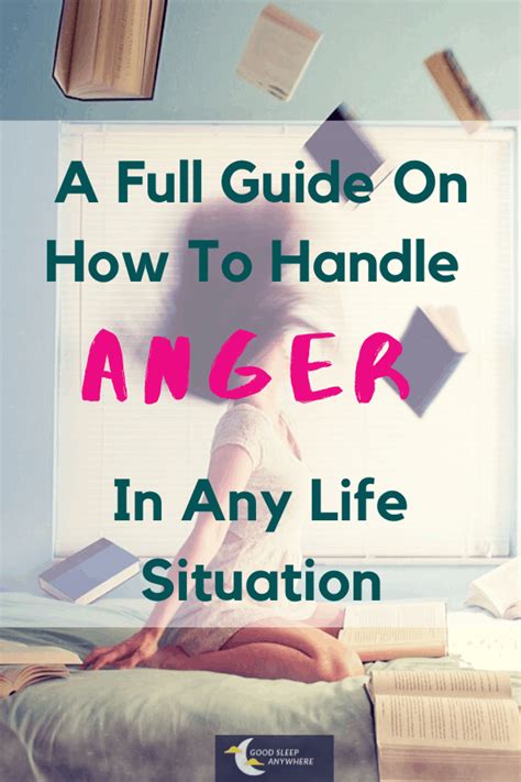 A Full Guide On How To Handle Anger In Any Life Situation Good Sleep
