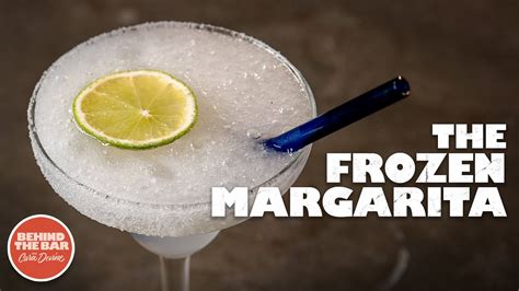 How To Make The Best Frozen Margarita Youtube