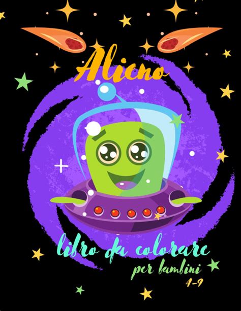 Buy Alieno libro da colorare per bambini 4 9 Creatività Relax Spazio