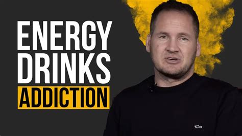 breaking my addiction to energy drinks youtube