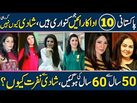 Top Aged Pakistani Actresses Who Are Unmarried Information With