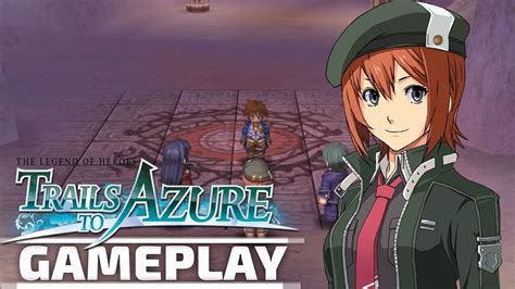 The Legend Of Heroes Trails To Azure Gameplay Light Spoilers