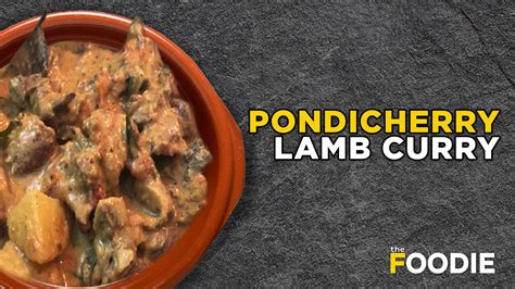 Simple yet delicious, lamb curry is an easy and wholesome meal to put together. Pondicherry Style Lamb Curry | Easy Lamb Recipe | Quarantine Cooking | The Foodie