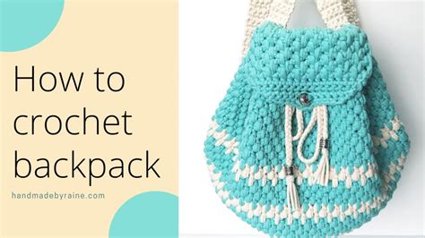 How To Crochet Backpack Postureinfohub