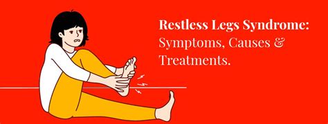 Restless Leg Syndrome Symptoms And Causes