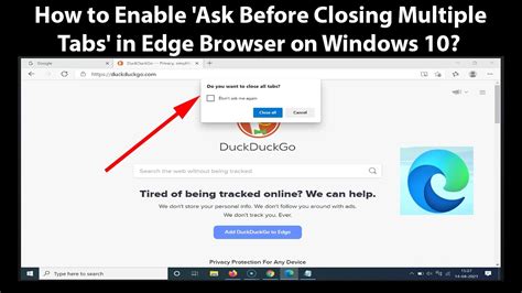 How To Enable Ask Before Closing Multiple Tabs In Edge Browser On