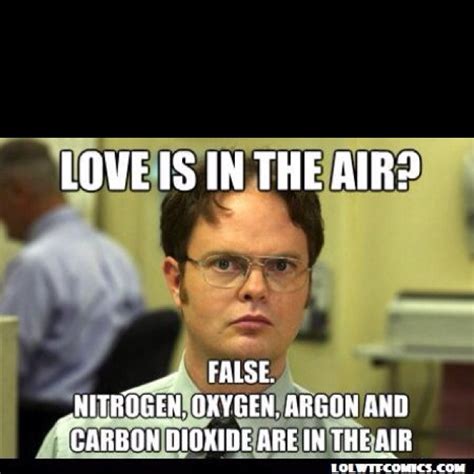 DWIGHT SHRUTE FALSE MEMES image memes at relatably.com 22 funny valentine's day cards you'd be lucky to get.