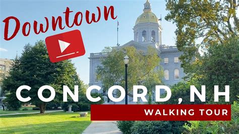 Walking Tour Of Downtown Concord New Hampshire Youtube