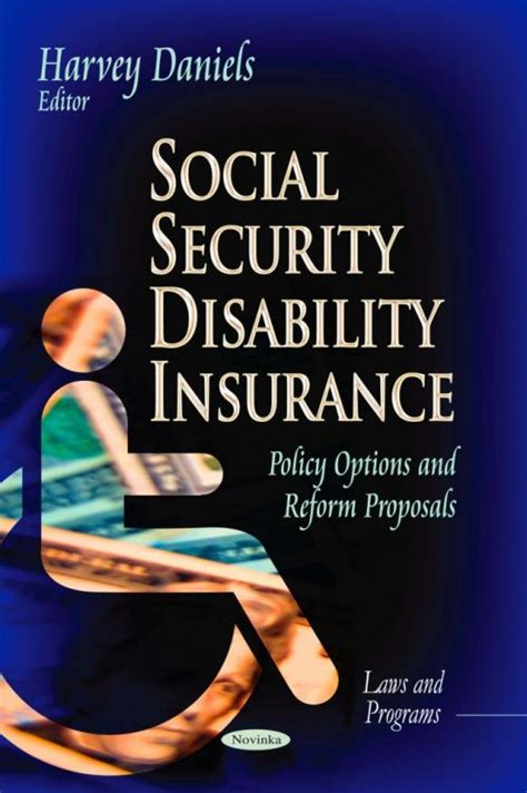 Social Security Disability Insurance Policy Options And Reform