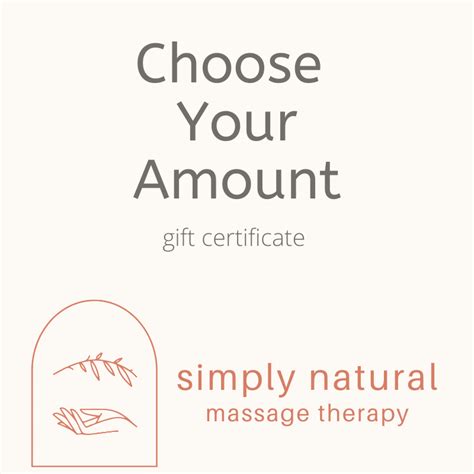 Choose Your Amount Simply Natural Massage Therapy Gift Certificate