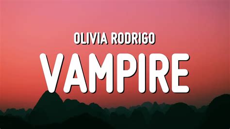 Olivia Rodrigo Vampire Lyrics Chords Chordify