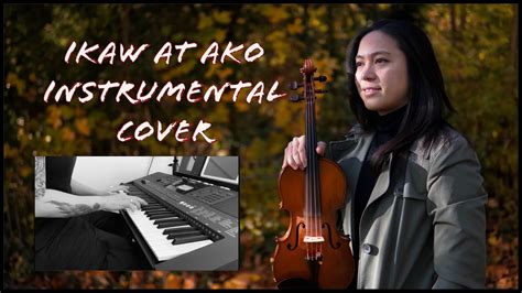 Ikaw At Ako Piano And Violin Cover With Music Sheet Akkoorden Chordify