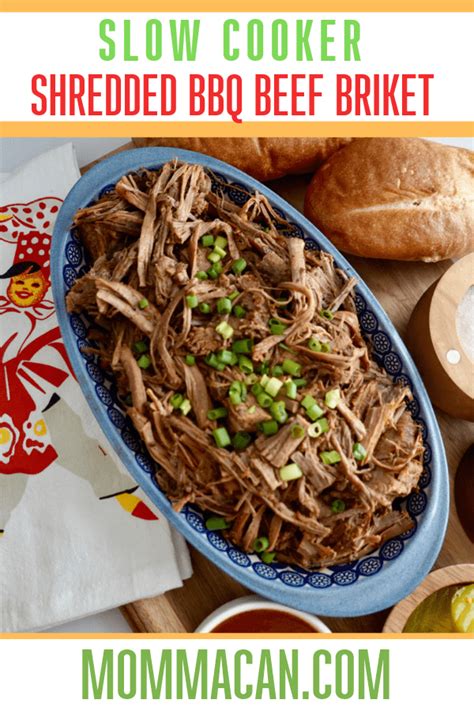 Tender shreds of beef and easy slow cooking. Pulled BBQ Beef Brisket Slow Cooker - Momma Can